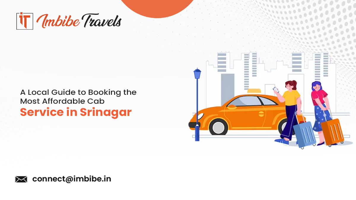 A Local Guide to Booking the Most Affordable Cab Service in Srinagar